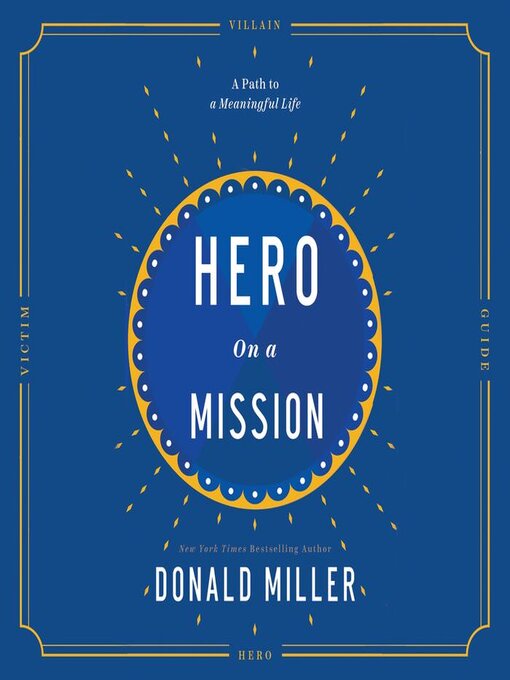 Title details for Hero on a Mission by Donald Miller - Wait list
